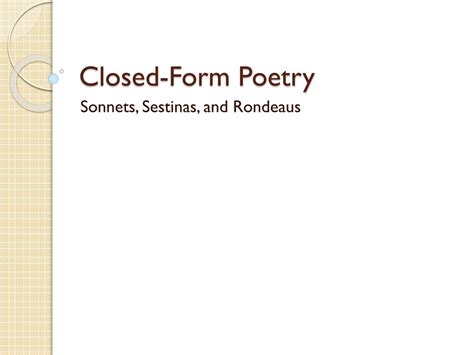 Closed Form Poetry Definition: Exploring the Beauty and Complexity of a Traditional Artistic Expression