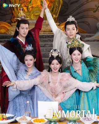 Where to Watch the Last Immortal Chinese Drama: A Multifaceted Exploration